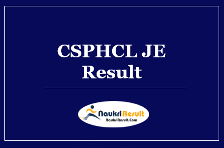 CSPHCL JE Result 2022 Download | JE Cut Off Marks | Merit List