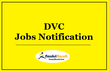 DVC Graduate Engineer Trainee Jobs Notification 2022 | Eligibility | Salary