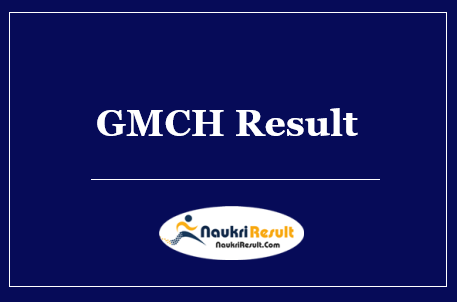 GMCH Chandigarh Staff Nurse Result 2022 | Cut Off Marks | Merit List