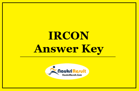 IRCON Assistant Manager Executive Answer Key 2022 | Objections