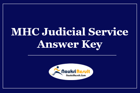 MHC Judicial Service Answer Key 2022 Download | Exam Key | Objections