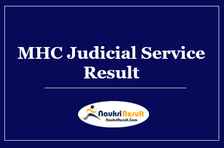 MHC Judicial Service Result 2022 Download | Cut Off Marks | Merit List