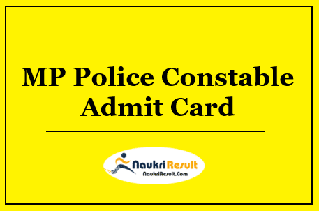MP Police Constable PPT Admit Card 2022 Download | Check PPT Dates