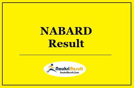 NABARD Development Assistant Result 2022 - Cut Off, Merit List