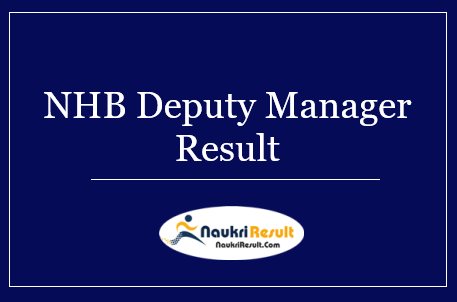 NHB Deputy Manager Result 2022 Download | Cut Off Marks | Merit List
