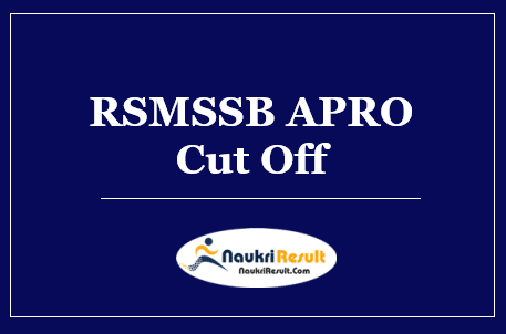 RSMSSB APRO Cut Off 2022 | Assistant Public Relations Officer Cut Off