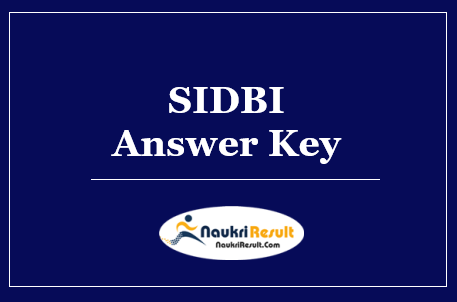 SIDBI Grade A Answer Key 2022 Download | Exam Key | Objections