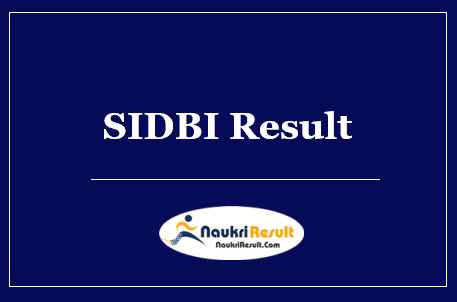SIDBI Grade A Result 2022 Download | Cut Off Marks | Merit List