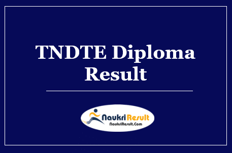 TNDTE Diploma Result 2022 Download | Tamil Nadu Polytechnic Results