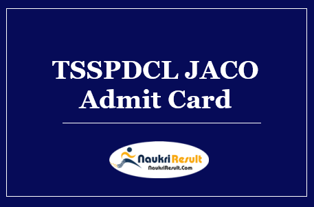 TSSPDCL JACO Admit Card 2022 Download | JACO Exam Date Out