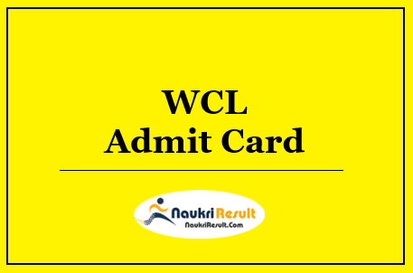WCL Mining Sirdar Surveyor Admit Card 2022 Download | Exam Date Out