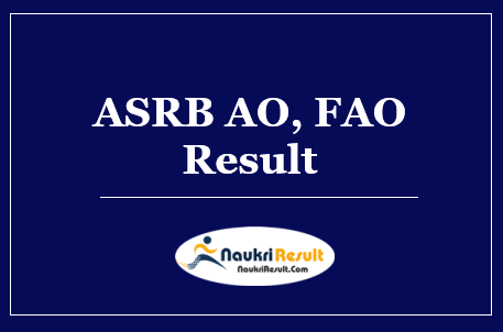 ASRB AO FAO Result 2022 Download | Cut Off Marks | Merit List