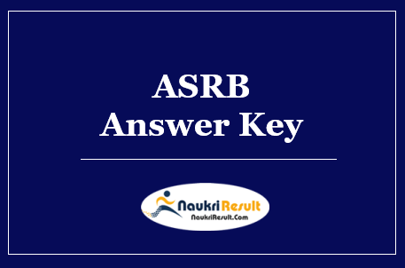 ASRB AO FAO Answer Key 2022 Download | Exam Key | Objections