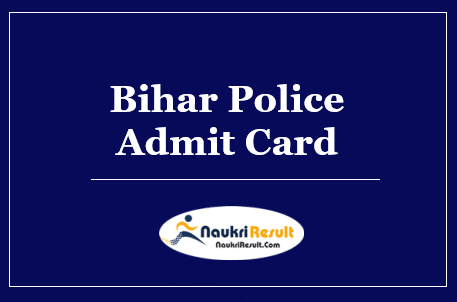 Bihar Police SI Sergeant PET Admit Card 2022 Download | PET Dates Out