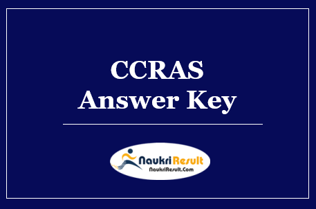 CCRAS Answer Key 2022 Download | Exam Key | Objections 