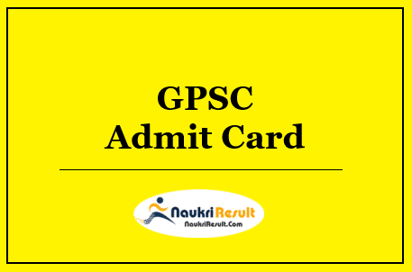 GPSC DYSO Admit Card 2022 Out | Download Call Letter