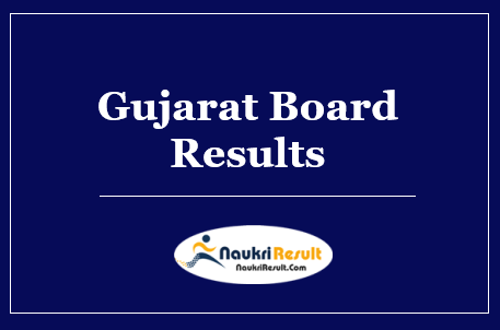 Gujarat Board Results 2022 Download | Check GSEB 10th & 12th Result