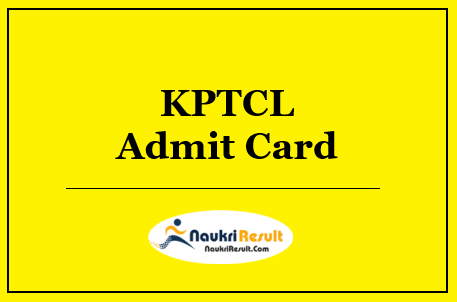 KPTCL Admit Card 2022 Download - AE, JE, JA Exam Dates Out