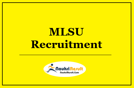 MLSU Recruitment 2022 | Eligibility, Salary, Application Form, Apply Now