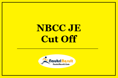 NBCC JE Cut Off 2022 Download | Junior Engineer Cut Off Marks