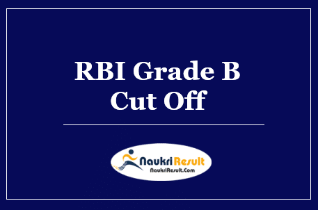 RBI Grade B Cut Off 2022 – Check Phase 1 Cut Off Marks @ rbi.org.in