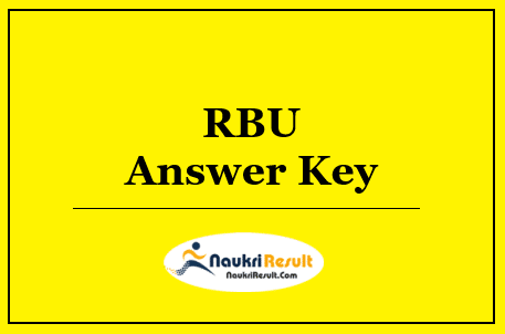 RBU Non Teaching Answer Key 2022 Download | Exam Key, Objections