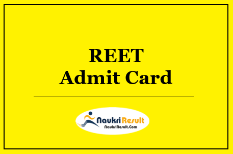 REET Admit Card 2022 Download | Rajasthan TET Exam Dates Out