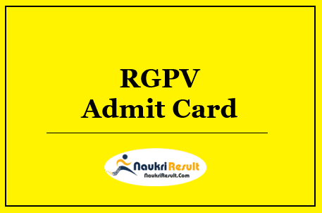 RGPV Admit Card 2022 Download | UG & PG Exam Dates @ rgpv.ac.in