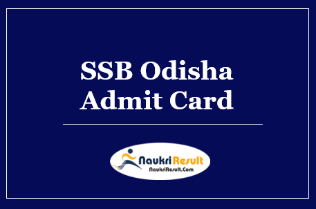 SSB Odisha Lecturer Admit Card 2022 Download | Check Exam Date Out