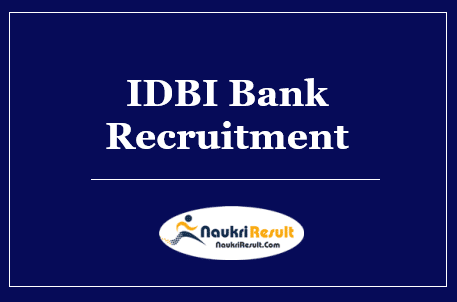 IDBI Bank Recruitment 2022 | 1544 Posts, Eligibility, Salary, Application Form