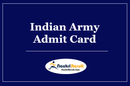 Indian Army Agniveer Admit Card 2022 | Check Exam Date