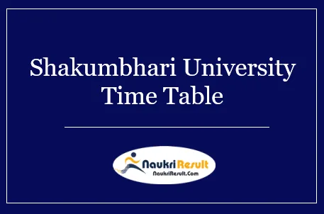 Maa Shakumbhari University Time Table