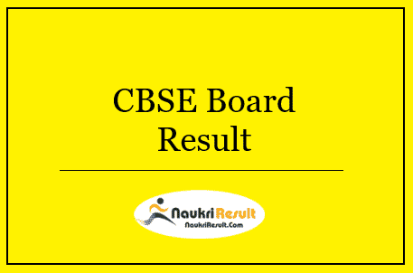 CBSE Board Class 12th Result 2022 Declared @ www.cbse.gov.in
