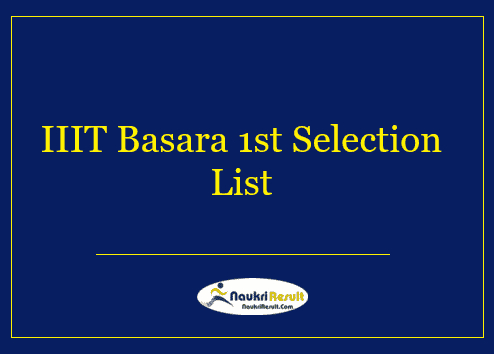 IIIT Basara 1st Selection List 