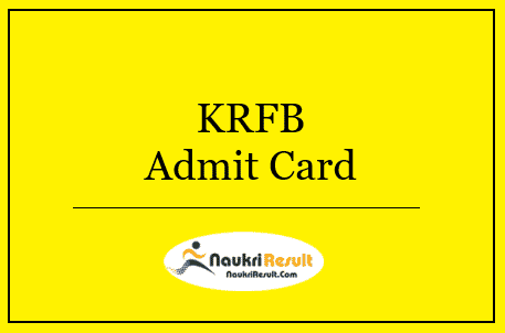 KRFB Admit Card 2022 | Check Exam Date @ cmdkerala.net
