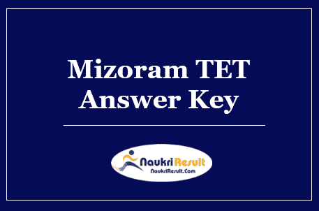 Mizoram TET Answer Key 2022 Download | Mizoram TET Exam Key