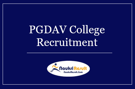 PGDAV College Job Notification 2022 – Government Job Salary