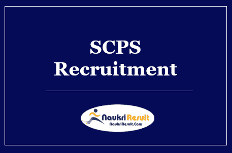 SCPS Assam Recruitment 2022 – Eligibility, Salary, Application Form