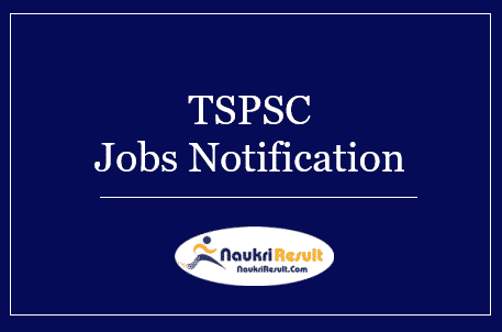 TSPSC Food Safety Officer Jobs Notification 2022 | Eligibility, Apply