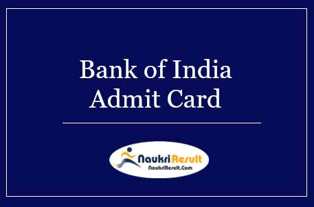 BOI Officer Admit Card 2022 | Bank of India Officer Exam Date Out