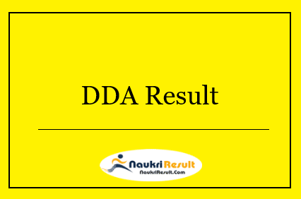 DDA Result 2022 Download | Cut Off Marks, Merit list @ dda.gov.in