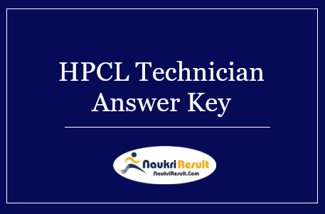 HPCL Technician Answer Key 2022 | Check Exam Key, Objections