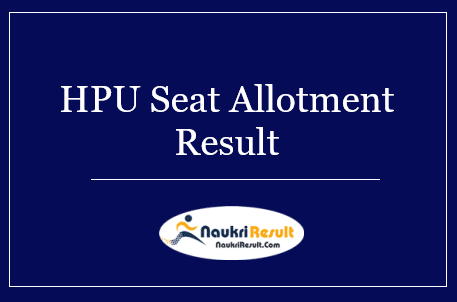 HPU BEd Seat Allotment Result 2022 | 1st, 2nd & 3rd Allotment List