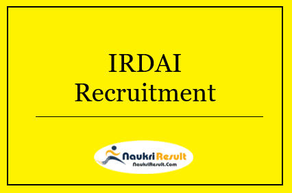 IRDAI Recruitment 2022 | Eligibility, Salary, Application Form, Apply