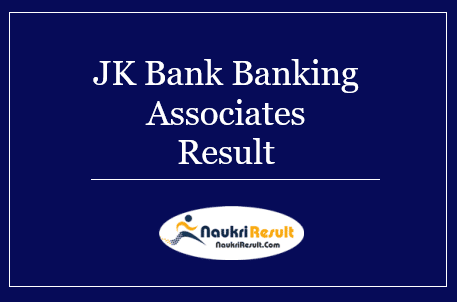 JK Bank Banking Associates Result 2022 | Cut Off Marks, Merit List