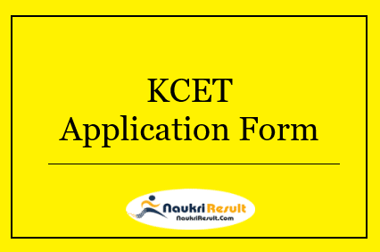 KCET 2023 Notification, Application Form, Registration, Apply Now