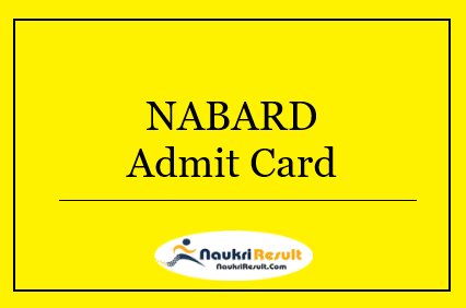 NABARD Development Assistant Admit Card 2022 @ nabard.org