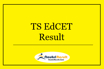 TS EdCET Result 2022 Download @ edcet.tsche.ac.in