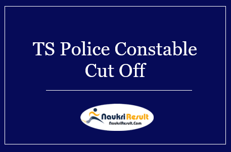 TS Police Constable Cut Off 2022 | Check TSLPRB Exam Cut Off