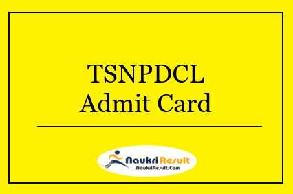 TSNPDCL Assistant Engineer Admit Card 2022 | AE Exam Date out